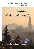 Hallo Waldtraut! 1