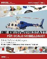 bokomslag Die Ideenwerkstatt Scale-Modellbau