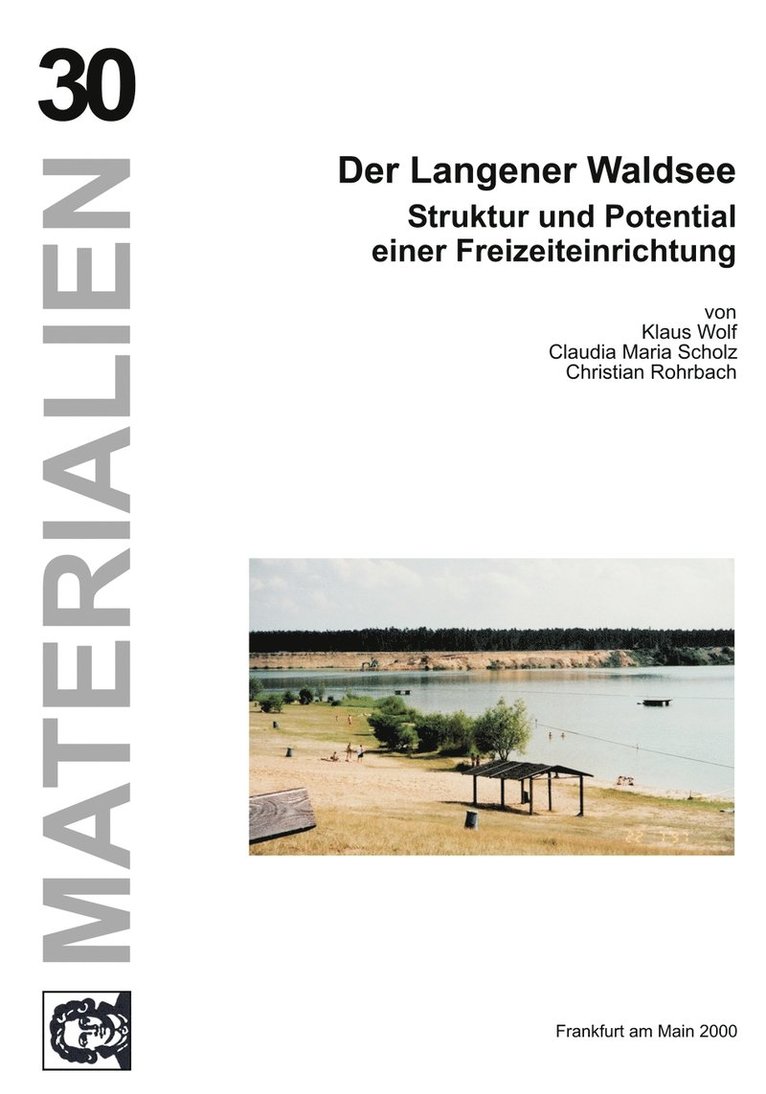 Klaus Wolf, Claudia Maria Scholz, Christian Rohrba - Langener Waldsee - Band 30, Häftad