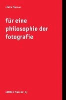 bokomslag Für eine Philosophie der Fotografie
