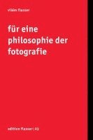 bokomslag Für eine Philosophie der Fotografie