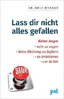 Laß Dir nicht alles gefallen 1