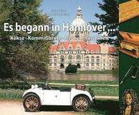 bokomslag Es begann in Hannover ...