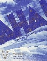 Das Aha-Buch. Lexikon für Lichtarbeiter 1