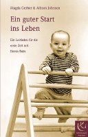 Magda Gerber, Allison Johnson - Ein guter Start ins Leben, Häftad