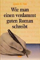 bokomslag Wie man einen verdammt guten Roman schreibt