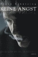 Frank Schätzing - Keine Angst, Häftad