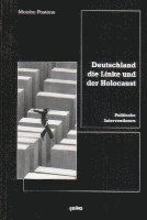 Deutschland, die Linke und der Holocaust