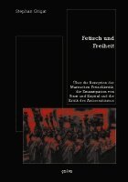 Stephan Grigat - Fetisch und Freiheit, Häftad