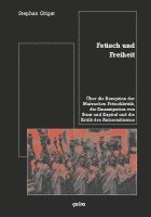 bokomslag Fetisch und Freiheit