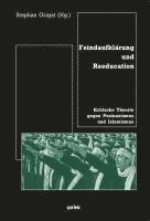 Stephan Grigat - Feindaufklärung und Reeducation, Inbunden