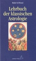 bokomslag Lehrbuch der klassischen Astrologie