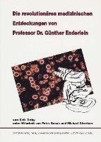 bokomslag Die revolutionären medizinischen Entdeckungen von Professor Dr. Günther Enderlein