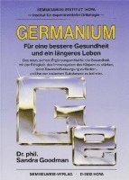 Sandra Goodman - Germanium - Für eine bessere Gesundheit und ein längeres Leben, Häftad