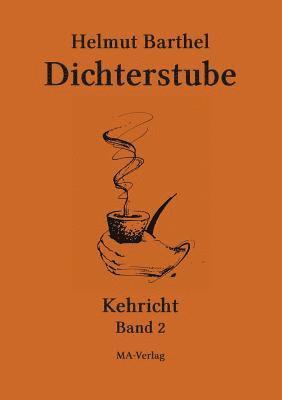 Dichterstube - Kehricht Band 2 1