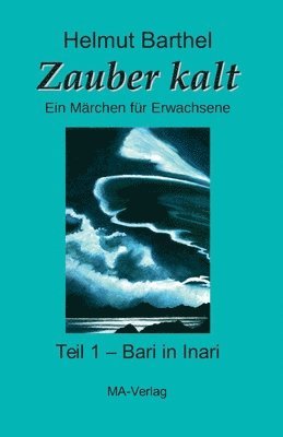 Zauber kalt - Teil 1 - Bari in Inari 1