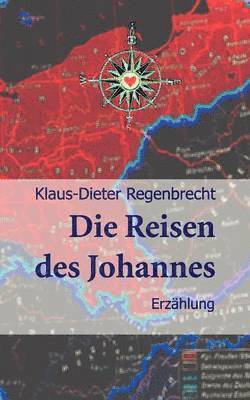 bokomslag Die Reisen Des Johannes