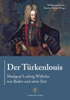 Wolfgang Froese, Martin Walter - Der Türkenlouis, Inbunden