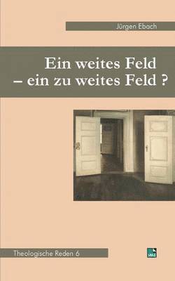 bokomslag Ein weites Feld - ein zu weites Feld?