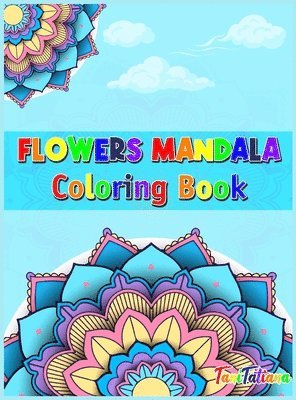 bokomslag Flowers Mandala Coloring Book