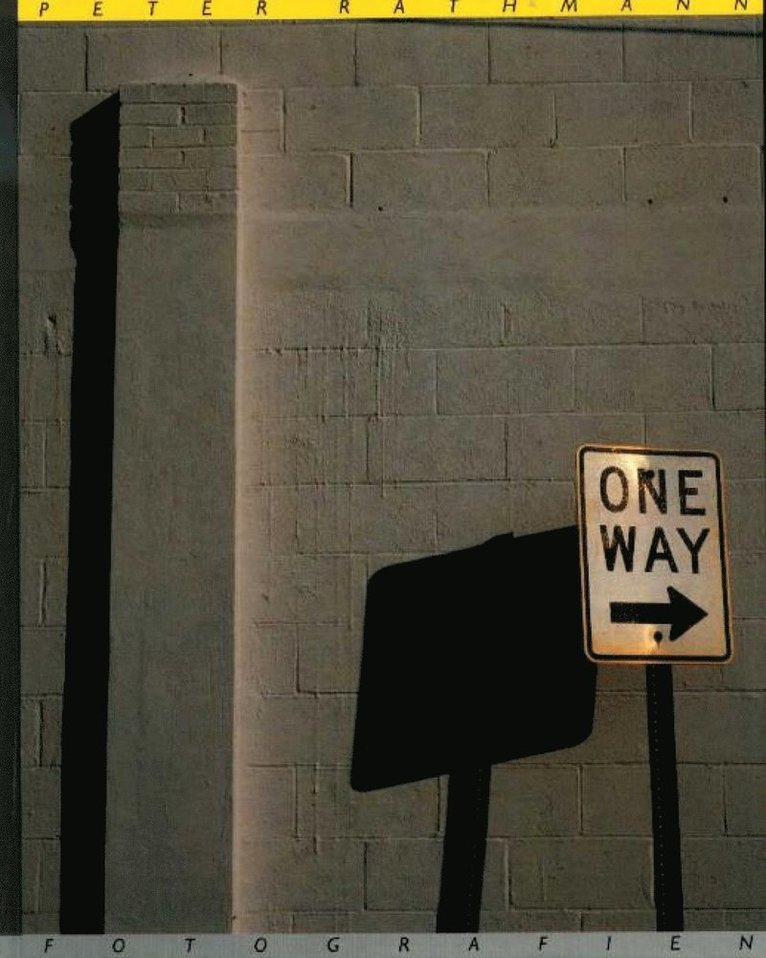 Peter Rathmann - One Way, Inbunden