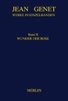 bokomslag Werke in Einzelbänden 2. Wunder der Rose