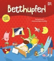 bokomslag BETTHUPFERL - Fantastische Gutenachtgeschichten