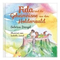 bokomslag Fida und die Geheimnisse aus dem Holderwald