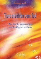 Penelope Smith - Tiere erzählen vom Tod, Inbunden