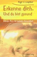 Roger G. Lanphear - Erkenne Dich. Und du bist gesund, Inbunden