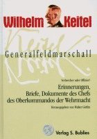 bokomslag Generalfeldmarschall Keitel - Verbrecher oder Offizier?