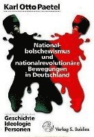 bokomslag Nationalbolschewismus und nationalrevolutionäre Bewegungen in Deutschland