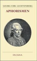 Georg Christoph Lichtenberg - Aphorismen, Inbunden