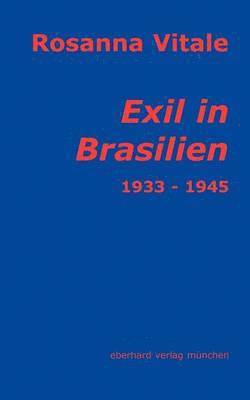 Exil in Brasilien 1