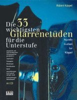 bokomslag Die dreiunddreißig (33) wichtigsten Gitarrenetüden. Mit CD