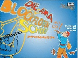 bokomslag Die AMA-Blockflötenschule. Mit CD