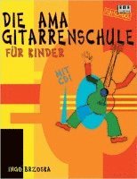 bokomslag Die AMA-Gitarrenschule für Kinder. Mit CD