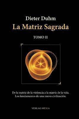 Matriz Sagrada - Tomo II