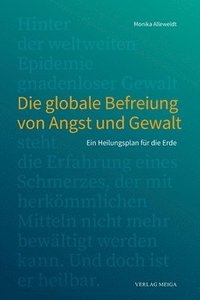 bokomslag globale Befreiung von Angst und Gewalt.