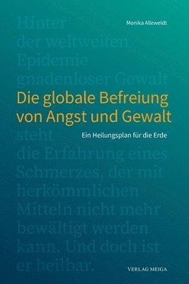 bokomslag globale Befreiung von Angst und Gewalt.