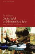 bokomslag Das Malspiel und die natürliche Spur