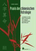 Horst Görtz - Praxis der chinesischen Astrologie, Häftad