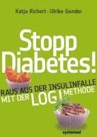bokomslag Stopp Diabetes - Raus aus der Insulinfalle dank der LOGI-Methode