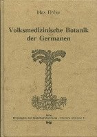 bokomslag Volksmedizinische Botanik der Germanen