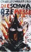 Charles Willeford, Frank Nowatzki - Die schwarze Messe, Häftad