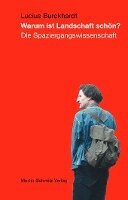 Lucius Burckhardt, Markus Ritter, Martin Schmitz - Warum ist Landschaft schön?, Häftad