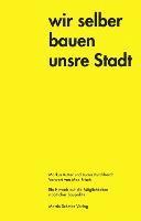 bokomslag Wir selber bauen unsere Stadt