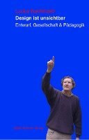 Lucius Burckhardt, Silvan Blumenthal, Martin Schmitz - Design ist unsichtbar, Häftad