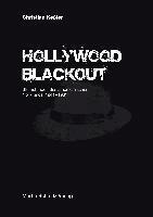 Christian Keßler - Hollywood Blackout, Inbunden