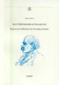 Viktor Sarris - Max Wertheimer in Frankfurt: Beginn Und Aufbaukrise Der Gestaltpsychologie, Häftad